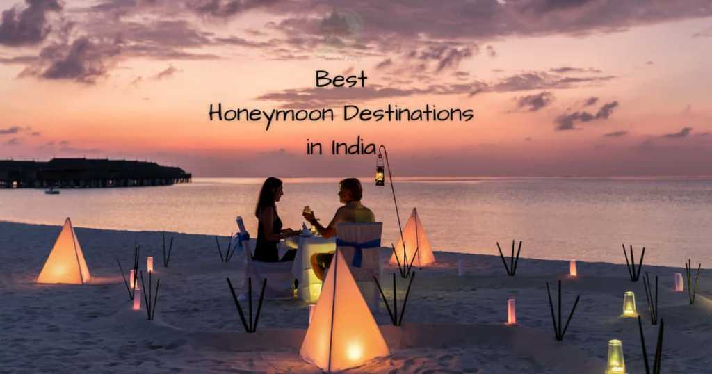best honeymoon destinations in India